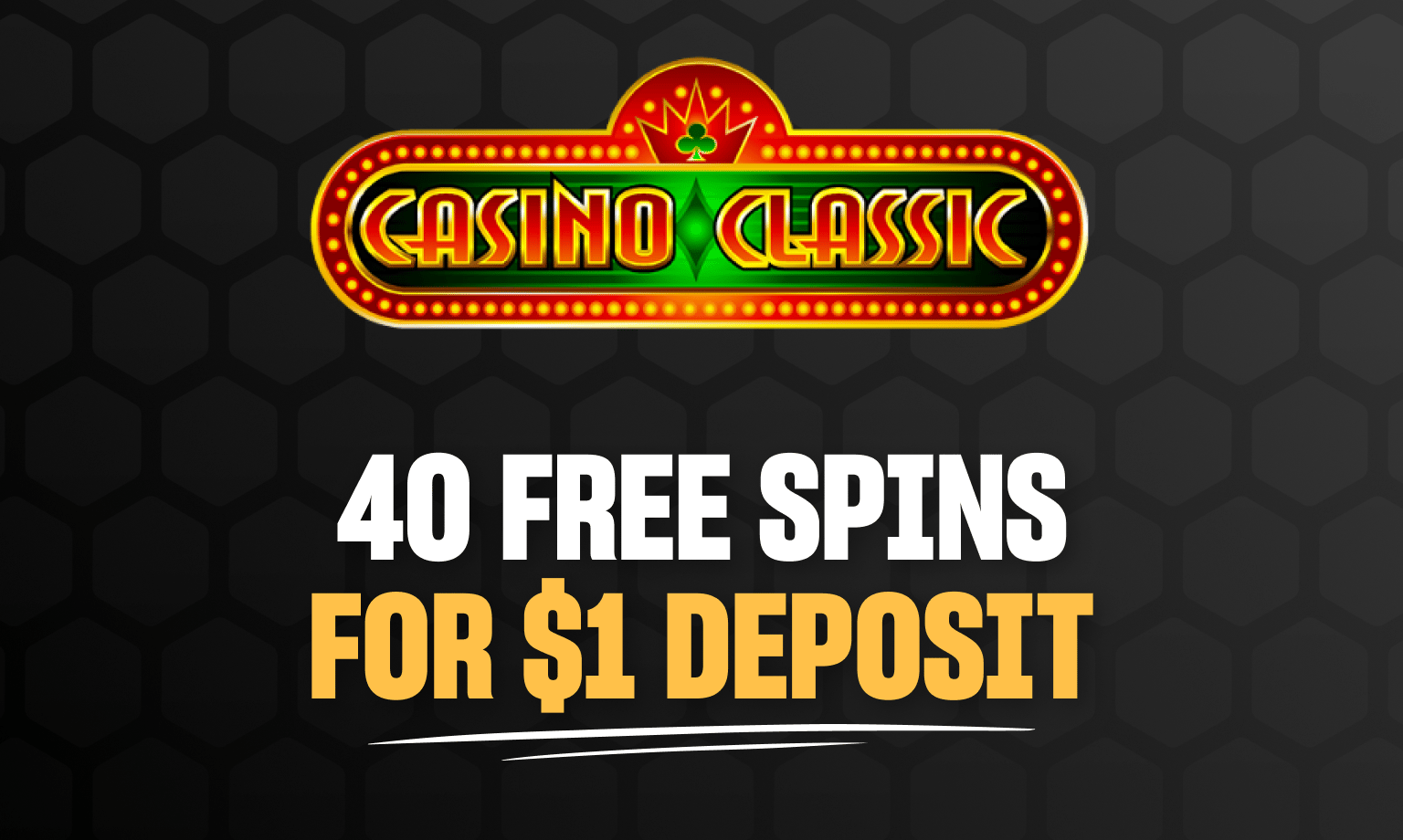 Casino Classic Free Spins Bonus Offer