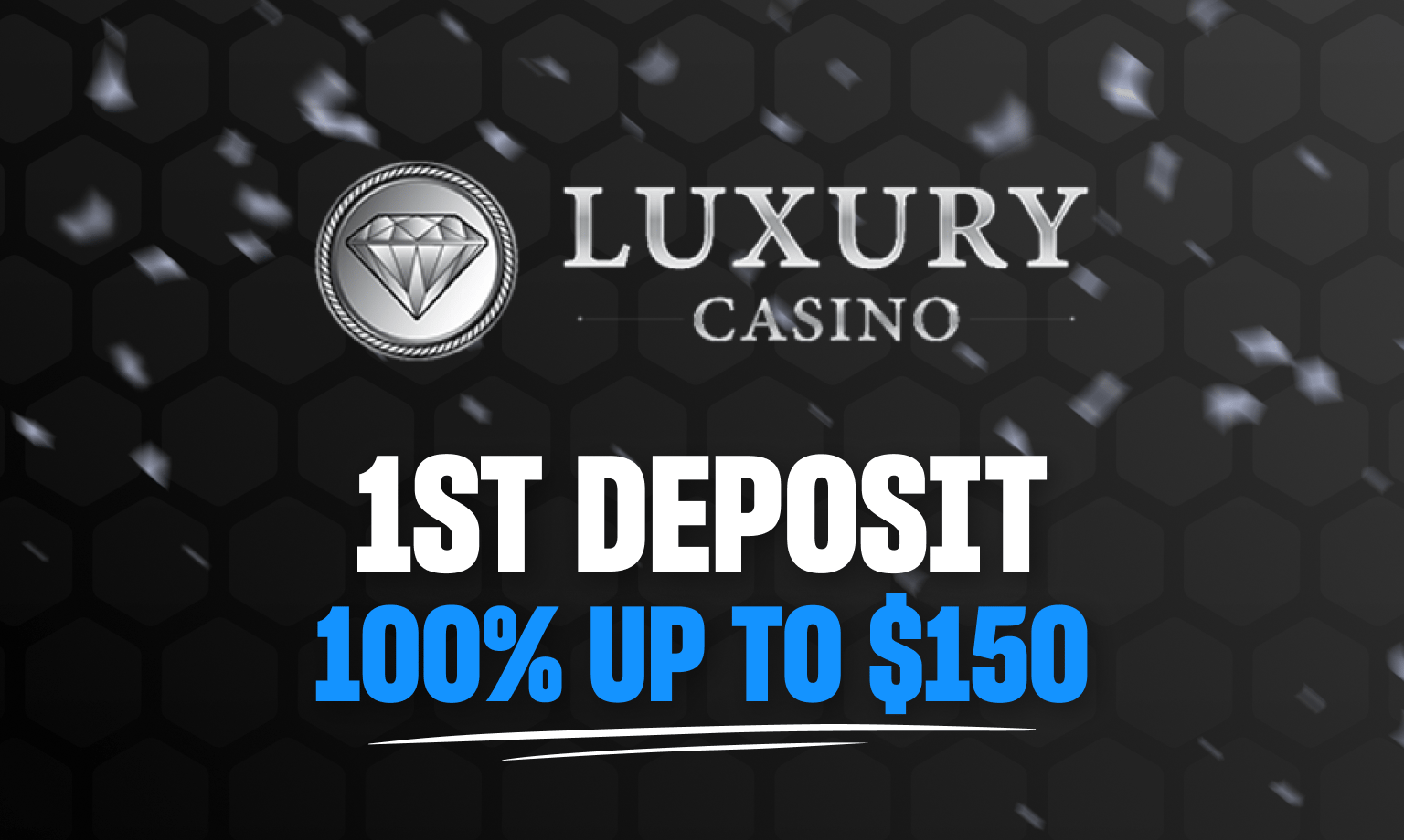 Luxury Casino deposit bonus